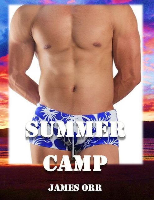 Summer Camp, James Orr