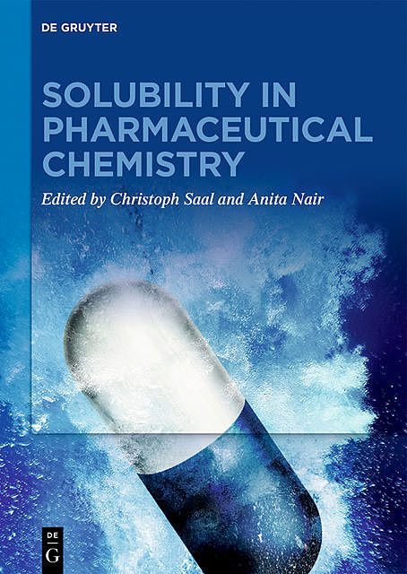 Solubility in Pharmaceutical Chemistry, Anita Nair, Christoph Saal
