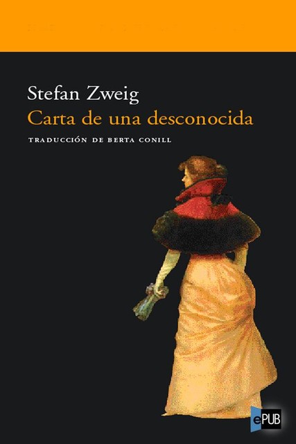 Carta de una desconocida (ed. Acantilado), Stefan Zweig