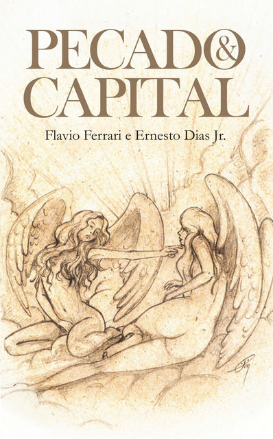 Pecado e Capital, Ernesto Jr.Dias, Flavio Ferrari