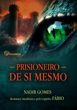 Prisioneiro de si mesmo, Fabio, Nadir Gomes
