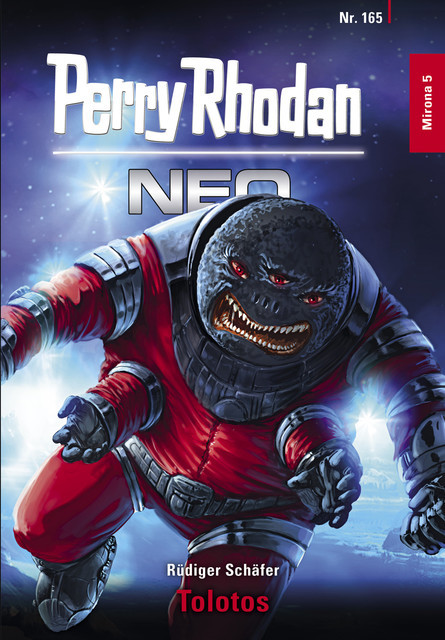 Perry Rhodan Neo 165: Tolotos, Rüdiger Schäfer