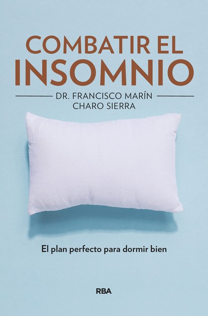 Combatir el insomnio, Charo Sierra, Francisco Marín
