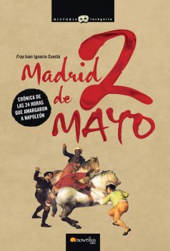 Madrid, 2 de mayo, Juan Ignacio Cuesta Millán