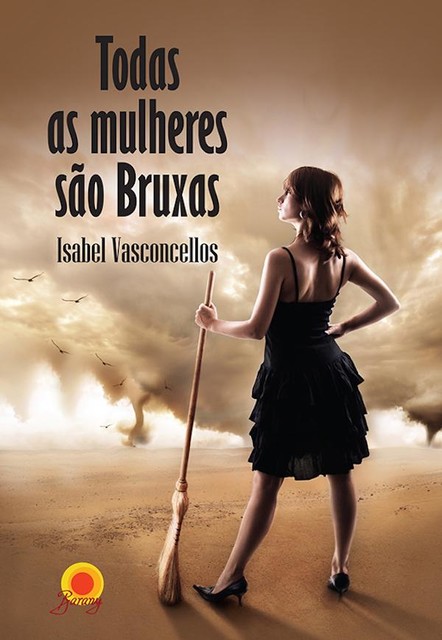 Todas as mulheres são bruxas, Isabel Vasconcellos