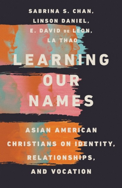 Learning Our Names, Sabrina S. Chan