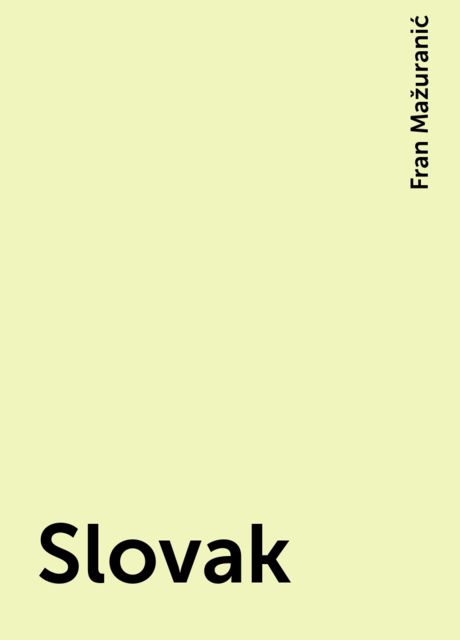Slovak, Fran Mažuranić