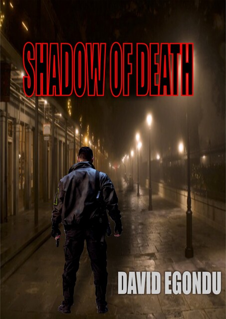 Shadow of Death, David Egondu