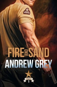 Fire and Sand (Carlisle Troopers), Andrew Grey
