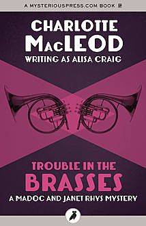 Trouble in the Brasses, Charlotte MacLeod