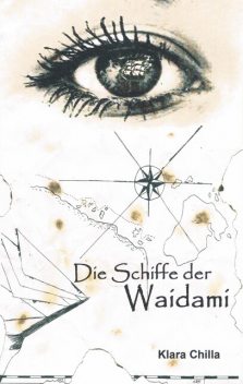 Die Schiffe der Waidami, Klara Chilla
