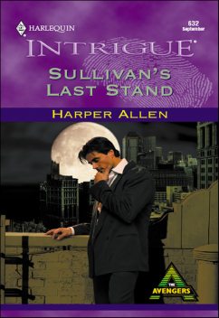 Sullivan's Last Stand, Harper Allen