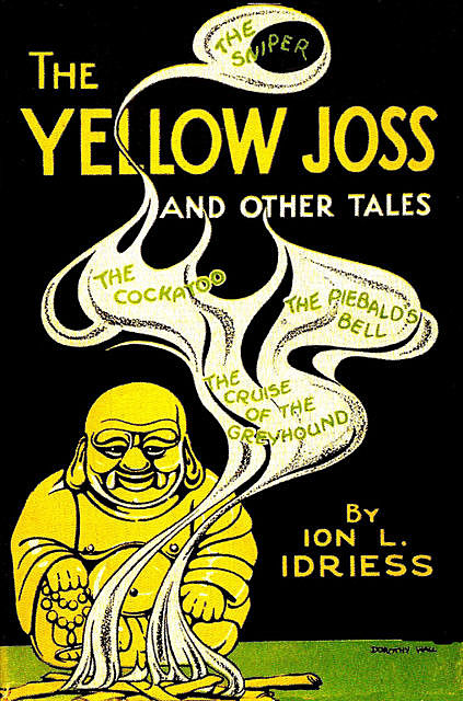 The Yellow Joss, Ion Idriess