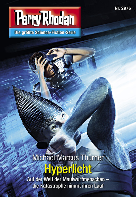 Perry Rhodan 2976: Hyperlicht, Michael Marcus Thurner