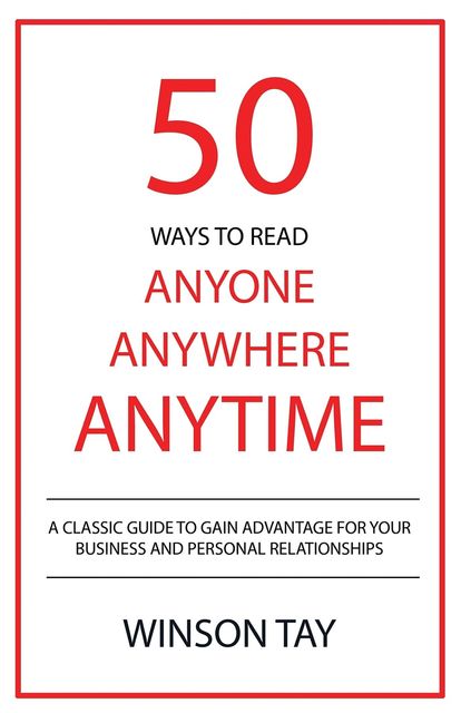 50 Ways to Read Anyone, Anywhere, Anytime, Tay Winson