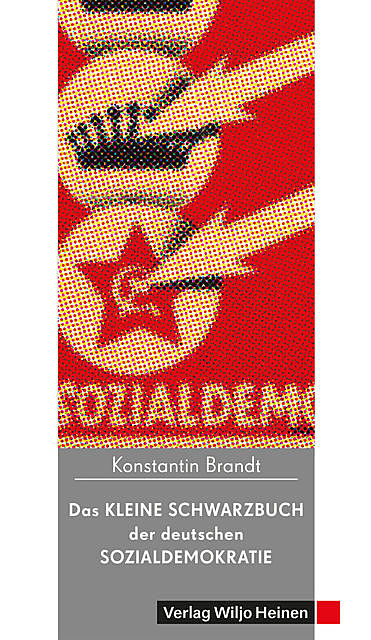 Das kleine Schwarzbuch der deutschen Sozialdemokratie, Konstantin Brandt