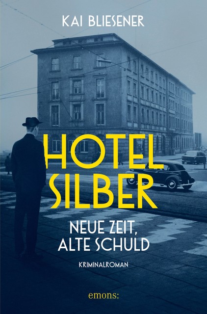 Hotel Silber – neue Zeit, alte Schuld, Kai Bliesener