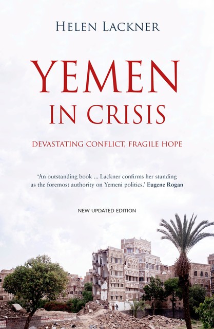 Yemen in Crisis, Helen Lackner