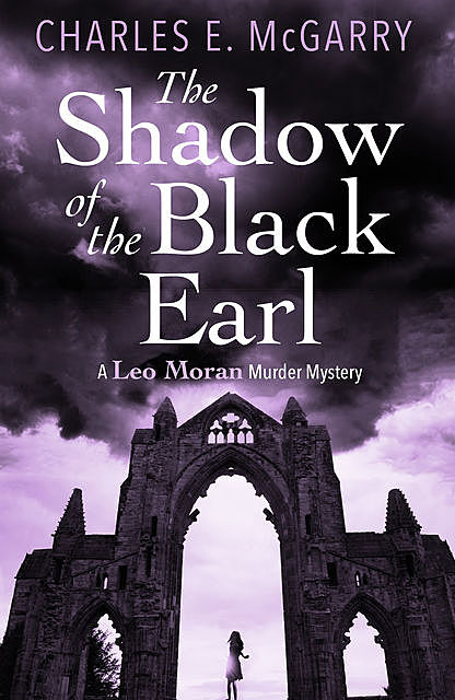 The Shadow of the Black Earl, Charles McGarry