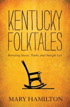 Kentucky Folktales, Mary Hamilton