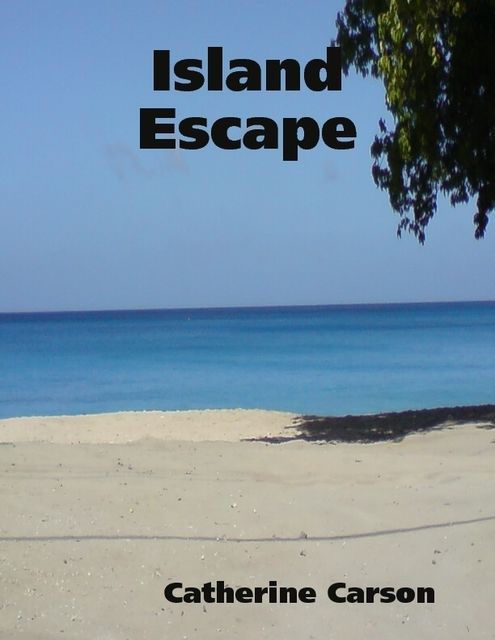 Island Escape, Catherine Carson