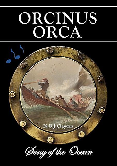 Orcinus Orca – Song of the Ocean, Nigel Clayton