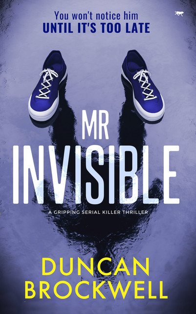 Mr Invisible, Duncan Brockwell
