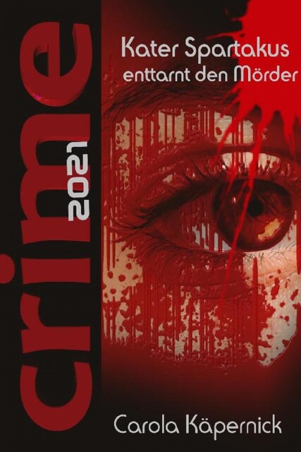 Crimetime – Kater Spartakus enttarnt den Mörder, Carola Käpernick