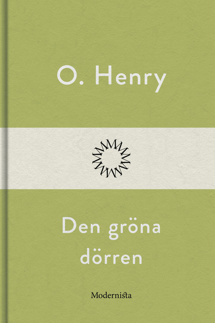 Den gröna dörren, O. Henry