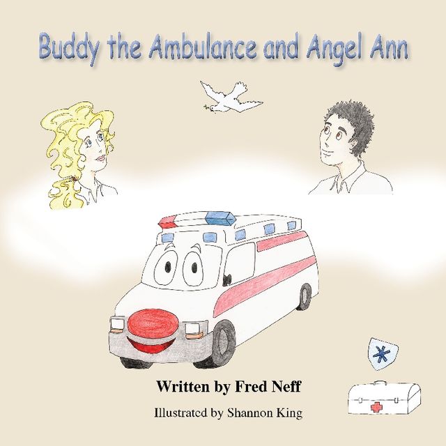 Buddy the Ambulance and Angel Ann, Fred Neff, Shannon King