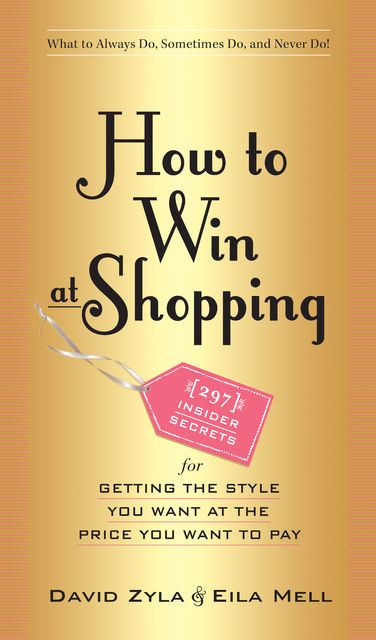 How to Win at Shopping, David Zyla, Eila Mell