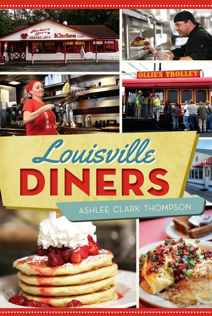Louisville Diners, Ashlee Clark Thompson