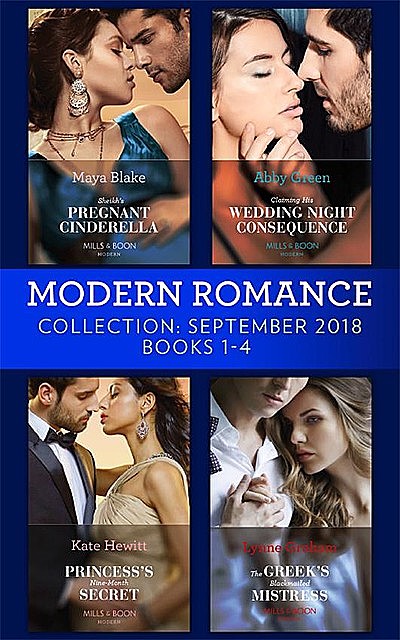 Modern Romance September 2018 Books 1–4, Kate Hewitt, Lynne Graham, Maya Blake, Abby Green