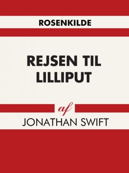 Rejsen til Lilliput, Jonathan Swift
