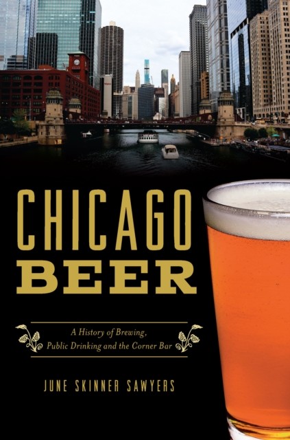 Chicago Beer, June Skinner Sawyers