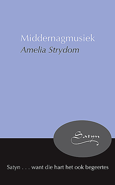 Middernagmusiek, Amelia Strydom
