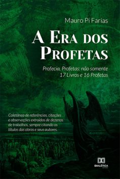 A Era dos Profetas, Mauro Pi Farias