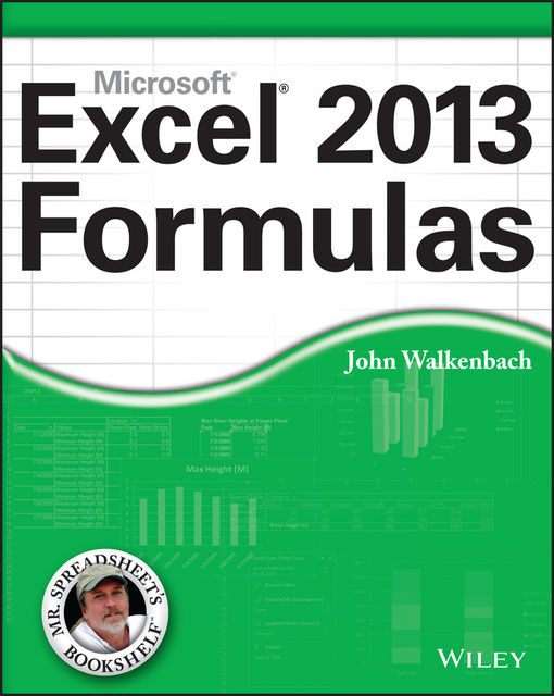 Excel 2013 Formulas, John Walkenbach