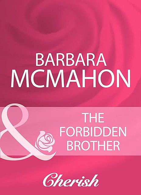 The Forbidden Brother, Barbara Mcmahon