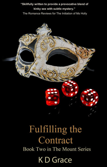 Fulfilling the Contract, K.D. Grace