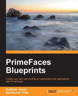 PrimeFaces Blueprints, Sudheer Jonna, Ramkumar Pillai