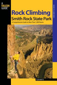 Rock Climbing Smith Rock State Park, Alan Watts
