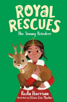 The Snowy Reindeer, Paula Harrison