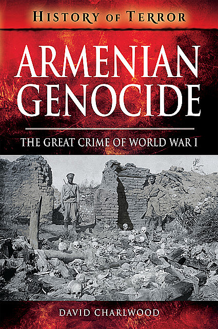 Armenian Genocide, David Charlwood