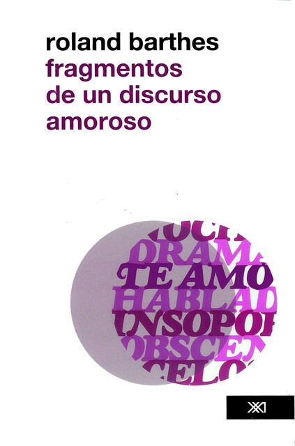 Fragmentos de un discurso amoroso, Roland Barthes