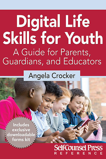 Digital Life Skills for Youth, Angela Crocker