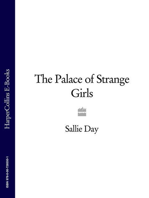 The Palace of Strange Girls, Sallie Day