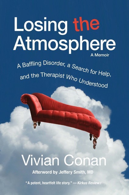 Losing the Atmosphere, A Memoir, Jeffery Smith, Vivian Conan
