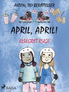 April, april, Elsegret Ruge