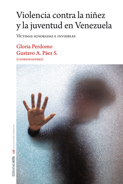 Violencia contra la niñez y la juventud en Venezuela, Gloria Perdomo, Gustavo A. Páez